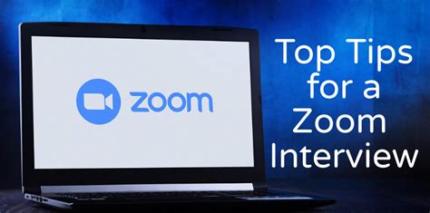 9 Tips For A Zoom Interview
