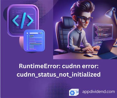 How To Fix Runtimeerror Cudnn Error Cudnn Status Not Initialized