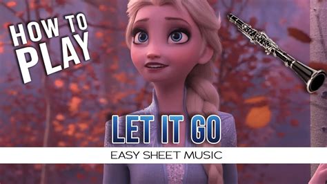 Clarinet Let It Go Frozen Easy Sheet Music Youtube