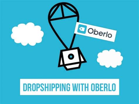 Improve Your Business Using Oberlo Dropshipping