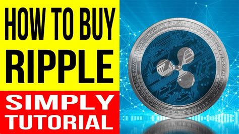 Like other cryptocurrencies, ripple is available on several different exchanges. HOW TO BUY RIPPLE - Tutorial For Beginners - Where to Buy ...
