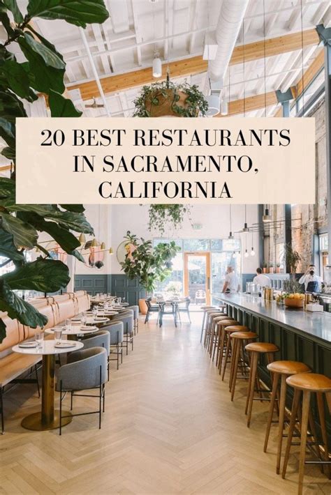 20 Best Restaurants In Sacramento California