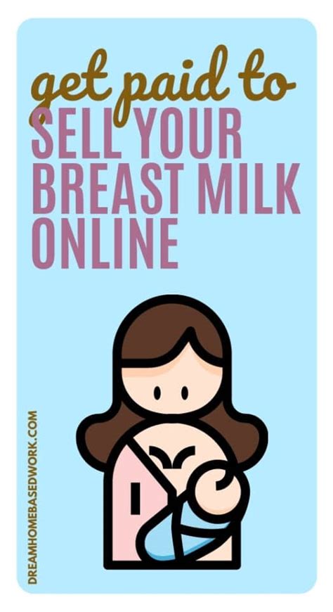 3 Ways To Get Paid To Sell Breast Milk Online Dream Home Based Work
