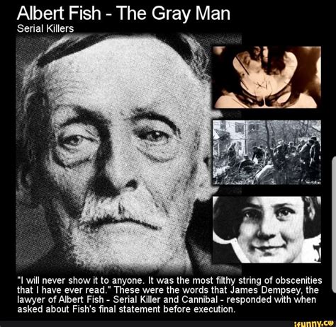 Albert Fish The Gray Man Serial Killers I Will Never Show It To