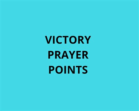 30 Prayer Points For Victory With Bible Verses Prayer Points