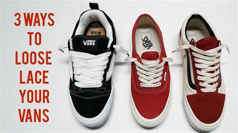 3 Ways To Loose Lace Your Vans Youtube