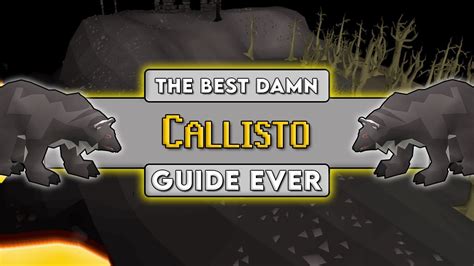 Osrs Callisto Guide 2021 Youtube
