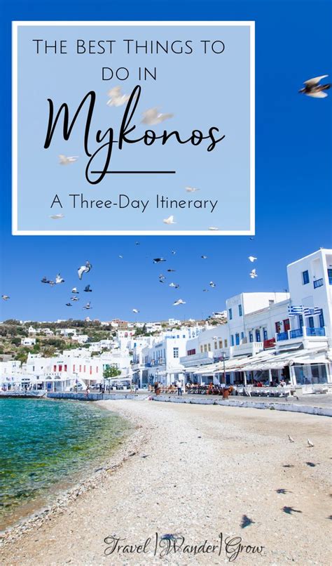 Three Days In Mykonos The Ultimate Itinerary For First Timers Greece