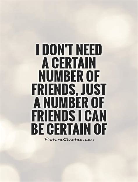 Quotes About Needing True Friends 39 Quotes