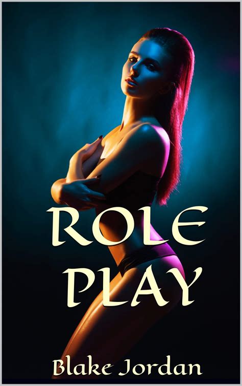 Role Play Fantasy Sex Service 1 By Blake Jordan Goodreads