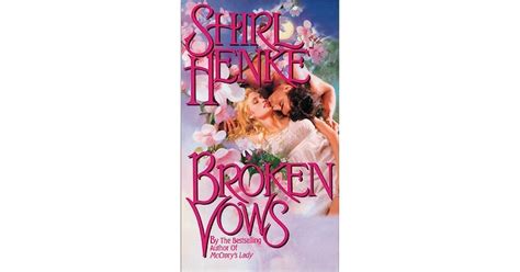 Broken Vows By Shirl Henke