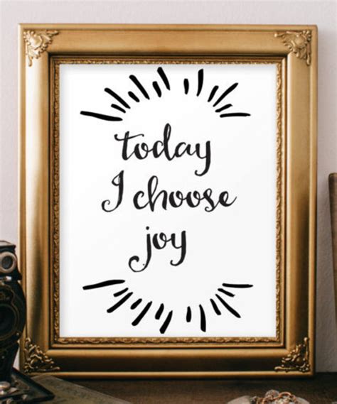 Today I Choose Joy Words Of Wisdom Handlettered Print Etsy