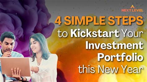 4 Simple Steps To Kickstart Your Investment Portfolio This New Year