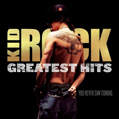 Kid Rock - Greatest Hits: You Never Saw Coming - компилация - store.bg