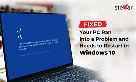 Best Fixes Your PC Ran Into A Problem And Needs To Restart In Windows