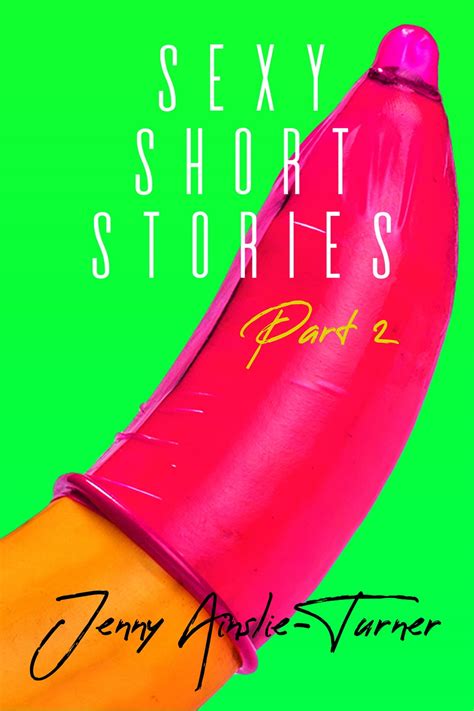 sexy short stories part 2 ebook by jenny ainslie turner epub rakuten kobo 9781789828948