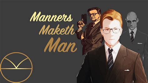 Manners Maketh Man Wallpapers Wallpaper Cave