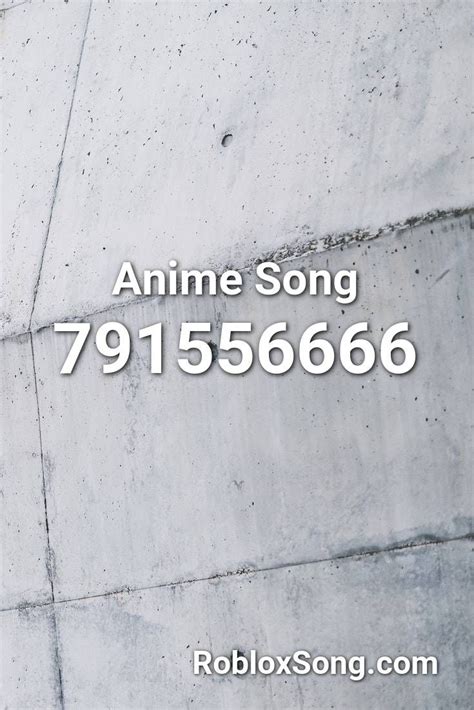 Anime Song Roblox Id Roblox Music Codes Anime Songs Songs Roblox