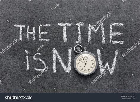 42381 Now Time Images Stock Photos And Vectors Shutterstock