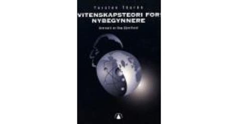 Vitenskapsteori For Nybegynnere By Torsten Thurén