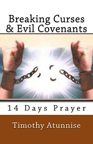 Breaking Curses And Evil Covenants Kindle Edition By Atunnise Timothy