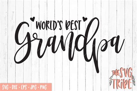 World's Best Grandpa, SVG DXF PNG EPS JPG Cutting Files (111925) | SVGs