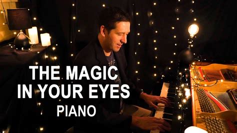 Magic In Your Eyes Piano ~ Maybe David Original Youtube