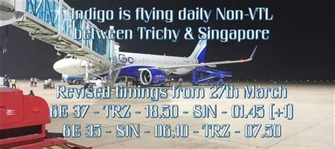 Trichy Aviation On Twitter Singapore Update Indigo Is Flying