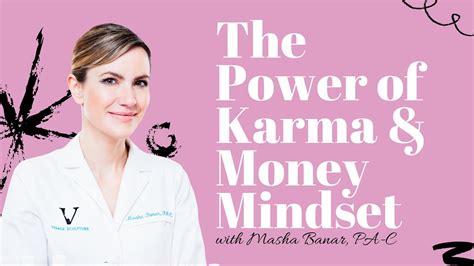 The Power Of Karma And Money Mindset Confidence Clip With Masha Banar Pa C Youtube