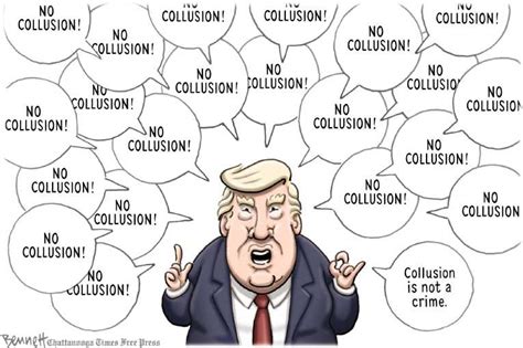 political cartoon on trump team claims no collusion by clay bennett chattanooga times free