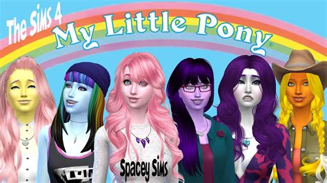 Lets Play The Sims 4 My Little Pony Part 1 Introduction Youtube