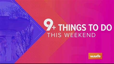 9 Things To Do In Dc This Weekend Youtube