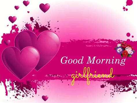 85 Romantic Good Morning Messages For Girlfriend Beautiful Images And Flirty Her Dailyfunnyquote