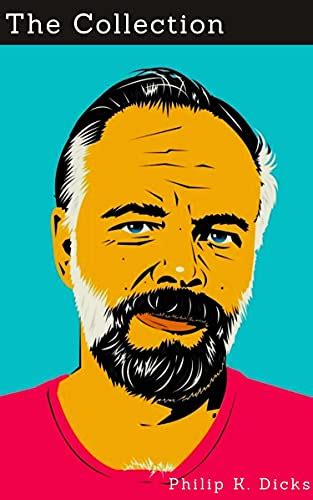 The Philip K Dick Collection Ebook Dick Philip K Amazonca Kindle Store