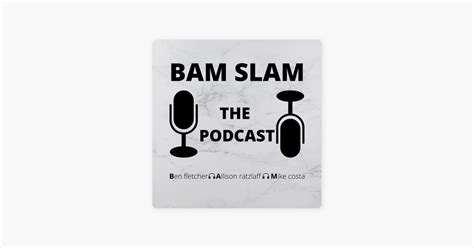 ‎bam Slam On Apple Podcasts