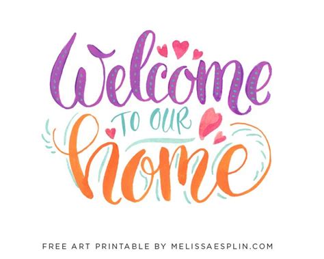 Welcome To Our Home Free Printable Welcome Home Signs Welcome Home