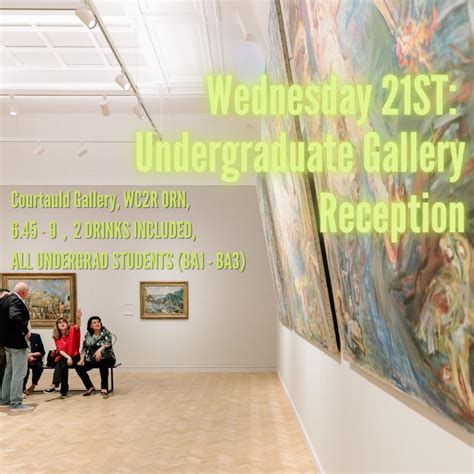 Undergraduate Gallery Mixer Tickets On Wednesday 21 Sept Courtauld
