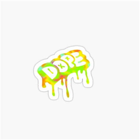 Drippy Dope Sticker By Clicktostick Redbubble