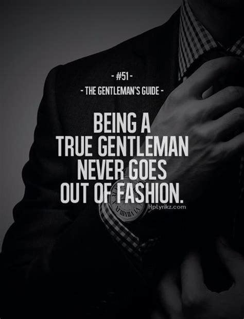 Real Men Gentleman Quotes Gentlemans Guide Gentlemens Guide