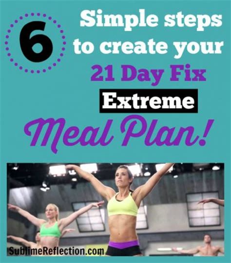 Tips To Create A 21 Day Fix Extreme Meal Plan