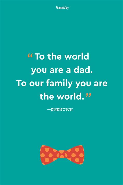 Father's day is a celebration to honor the fathers of the world, fatherhood, paternal bonds and the vital role fathers play in society. 24 Best Fathers Day Quotes — Meaningful Father's Day ...
