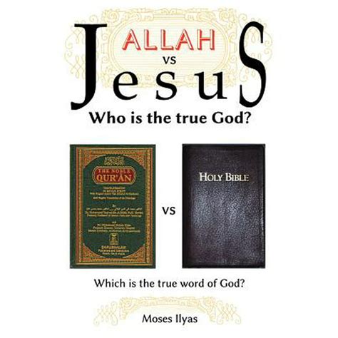 Allah Vs Jesus Who Is The True God