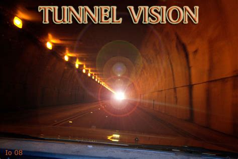 Tunnel Vision Meaning Serreize