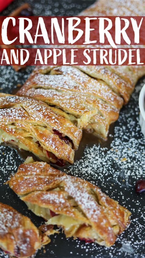 Cranberry And Apple Strudel Man Meets Oven