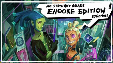 No Straight Roads Encore Edition Livestream Youtube