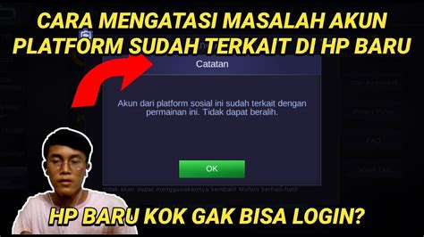 Bagi anda yang saat ini sedang mencari solusi. Cara Mengatasi Masalah Akun Platform Sudah Terkait | MLBB ...