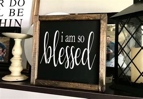 I Am So Blessed Sign Blessed Sign Religious Sign Etsy
