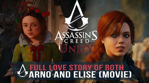 Assassin S Creed Unity All Cutscenes With Elise Only Love Story Of
