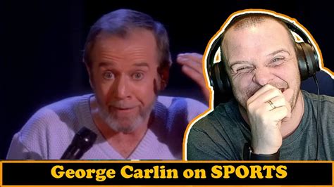 First Time Watching George Carlin Sports YouTube