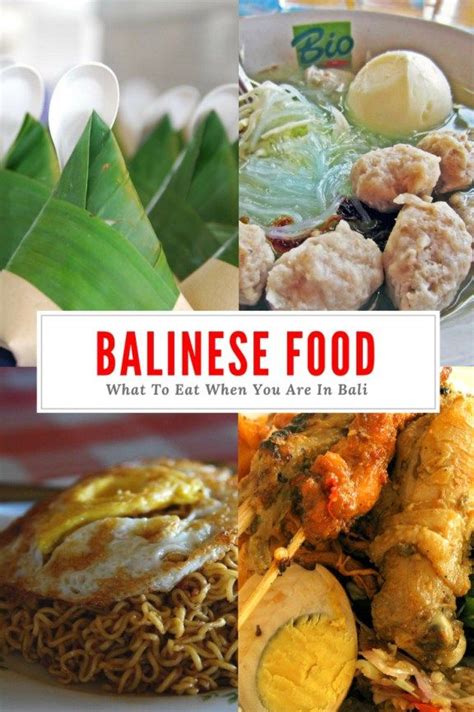 Bali Food What To Eat When You Are In Bali Indonesia Bali Food